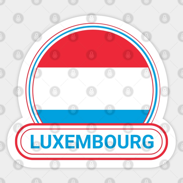 Luxembourg Country Badge - Luxembourg Flag Sticker by Yesteeyear